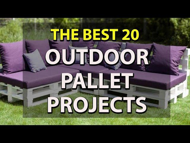 20 BEST OUTDOOR PALLET/PALLET WOOD IDEAS