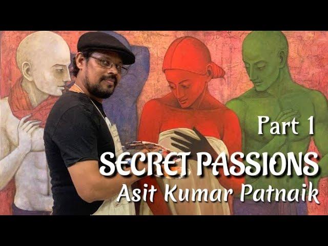 ASIT KUMAR PATNAIK | Part 1 | Contemporary Indian Artist | Art Documentation | Artist Studio Tour