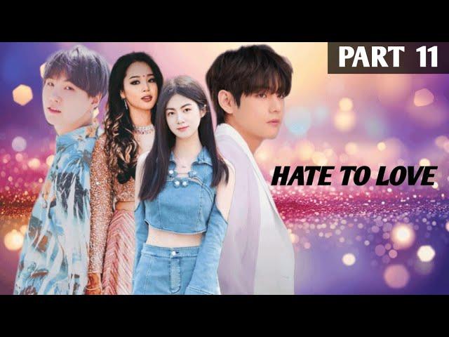 Hate To Love || Part11 || Taekook love story|| #Taekook #Yoonmin #Namjin #Jhope@vkook_forever646