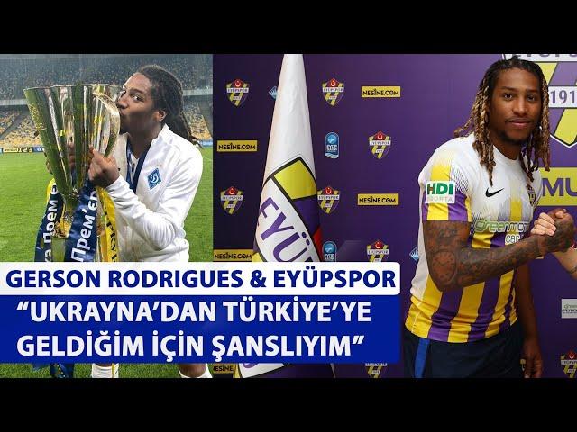 Gerson Rodrigues: Savaş başladığında ailem Ukrayna'daydı! Eyüpspor şans, Fenerbahçe attığım gol I