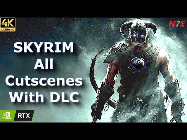 Skyrim Special Edition All Cutscenes With DLC (4K Game Movie)