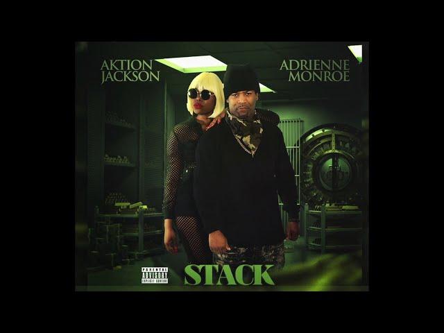 STACK - Aktion Jackson ft. Adrienne Monroe