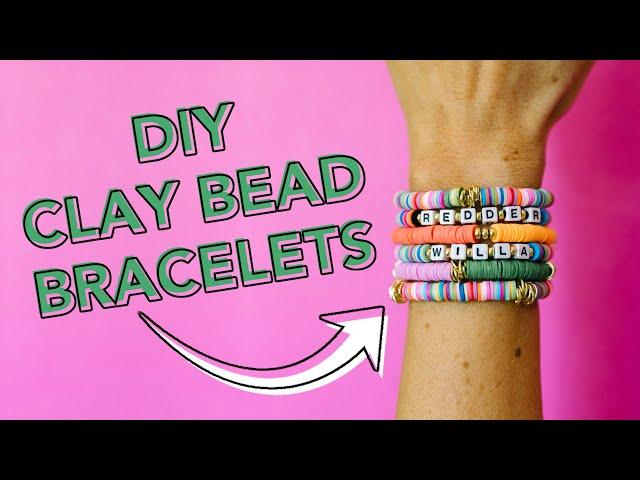 How to Make DIY Clay Bead Bracelets | The Pretty Life Girls