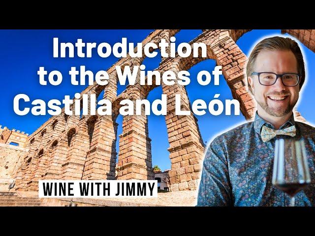 The History of wine in Castilla y León, Spain for WSET Diploma