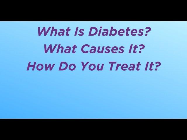 What Is Diabetes? Introduction to Diabetes