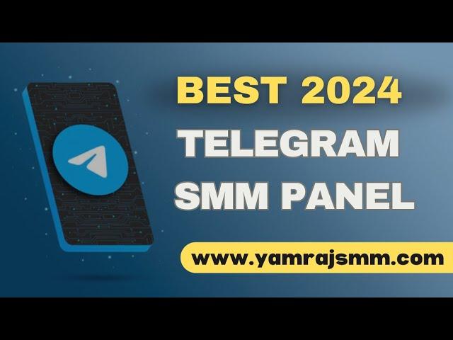 Best Telegram Smm Panel 2024 | Telegram Smm Panel | Yamraj smm