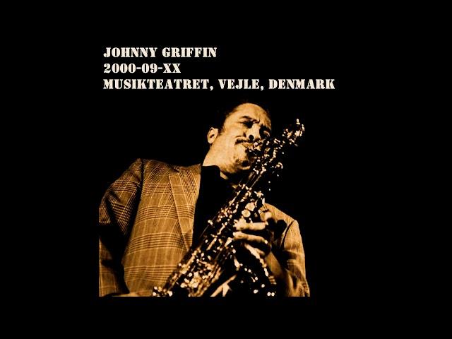 Johnny Griffin - 2000-09-xx, Musikteatret, Vejle, Denmark