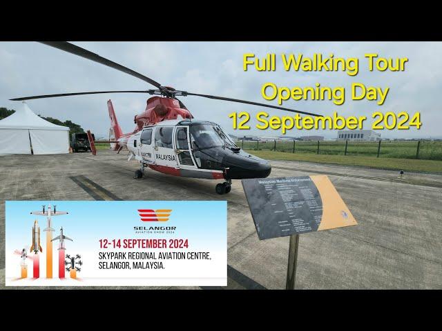 Full Walking Tour of SAS 2024 Part 3 Selangor Aviation Show 2024 #SAS2024