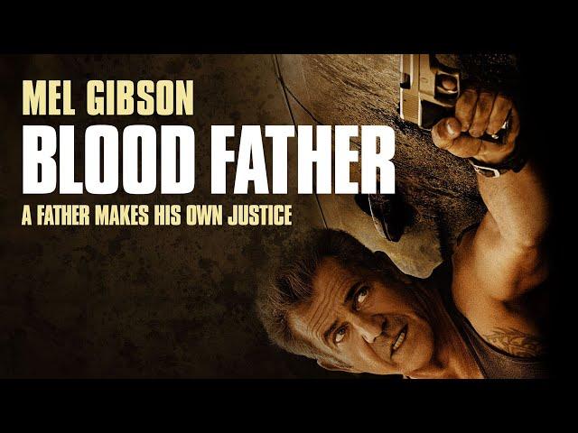 Blood Father (2016 ) | Best Action Movie Of All Times- Hollywood Action Full Movie HD