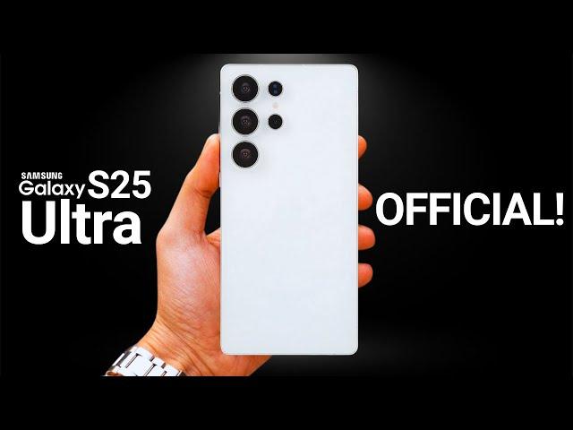 Samsung Galaxy S25 Ultra - OFFICIAL LOOK!!