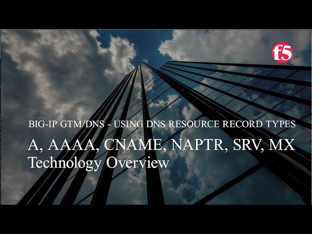 01 DevCentral DNS/GTM Resource Record Types – DNS Record Type Overview