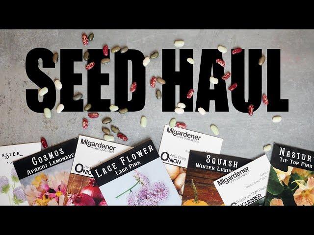 2024 Seed Haul + Favorite Seed Companies