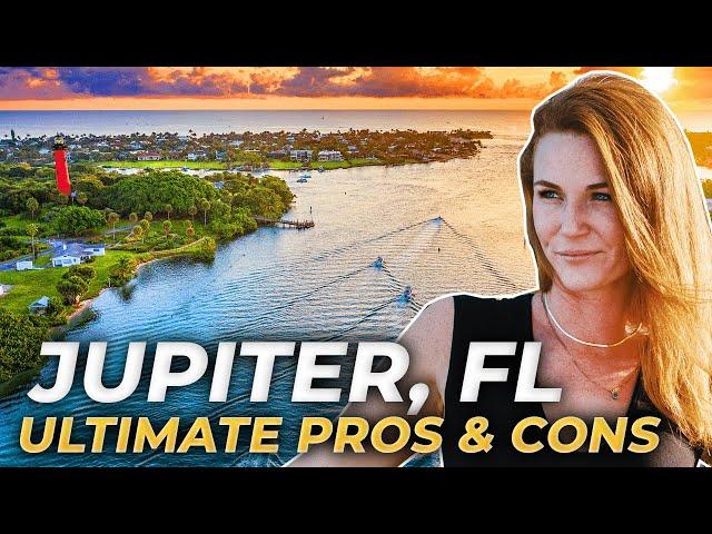 All About JUPITER FLORIDA: The Good and Bad Of Living In Jupiter FL | PROS & CONS Of Jupiter Florida