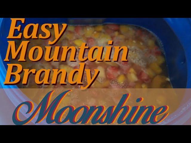 How to make easy mountain brandy moonshine using wild yeast