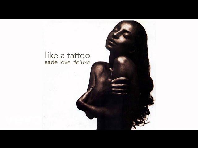 Sade - Like a Tattoo (Audio)