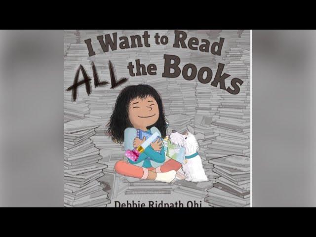 New Children’s Book - I Want to Read All the Books 