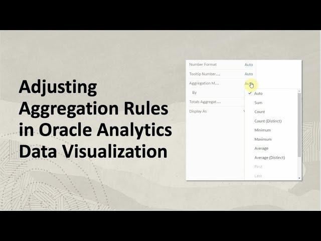 Adjusting Aggregation Rules in Oracle Analytics Data Visualizations