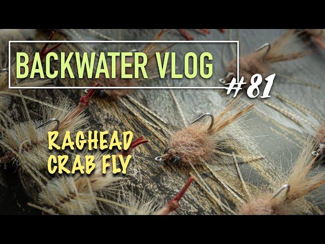 How To Tie A Raghead Crab Fly: BACKWATER VLOG #81