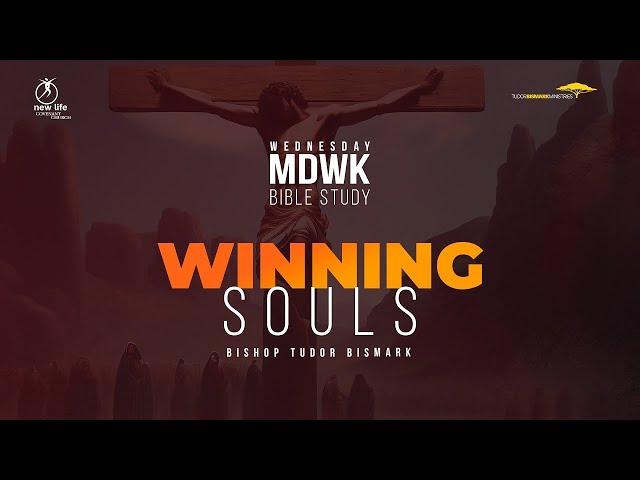 Bishop Tudor Bismark | Soul Winning | Midweek Bible Study