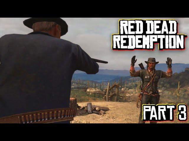 First Time Playing Red Dead Redemption | Part 3