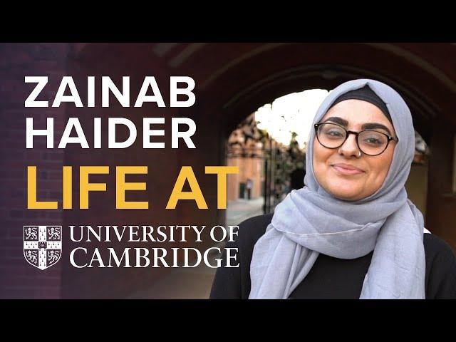 A day in the life at Cambridge University: Zainab Haider