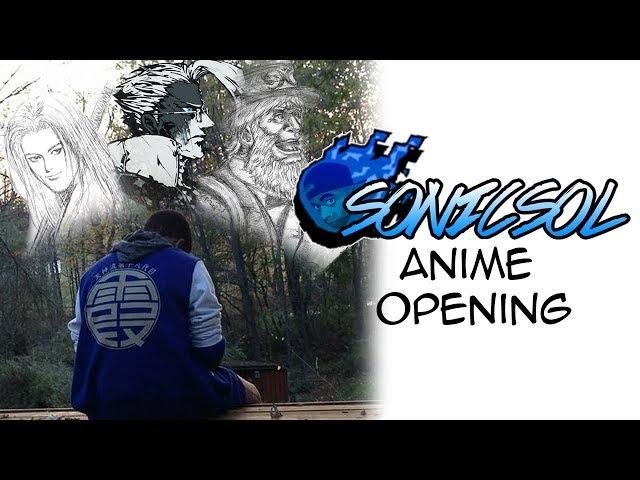 SonicSol - Anime Opening Parody