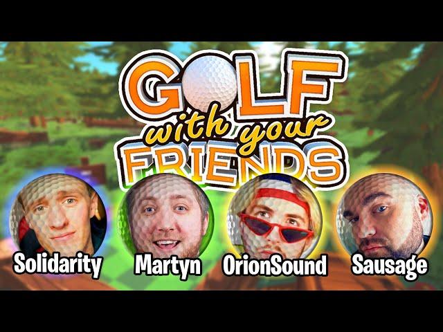 GOLF WITH YOUR FRIENDS!! /w OrionSound, InTheLittleWood, Sausage & More!