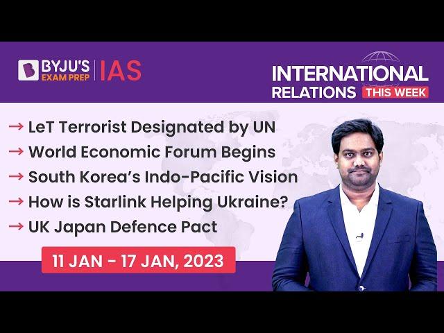 International Relations This Week for UPSC Prelims 2023 | 11 Jan - 17 Jan 2023 | UPSC | IAS Exam