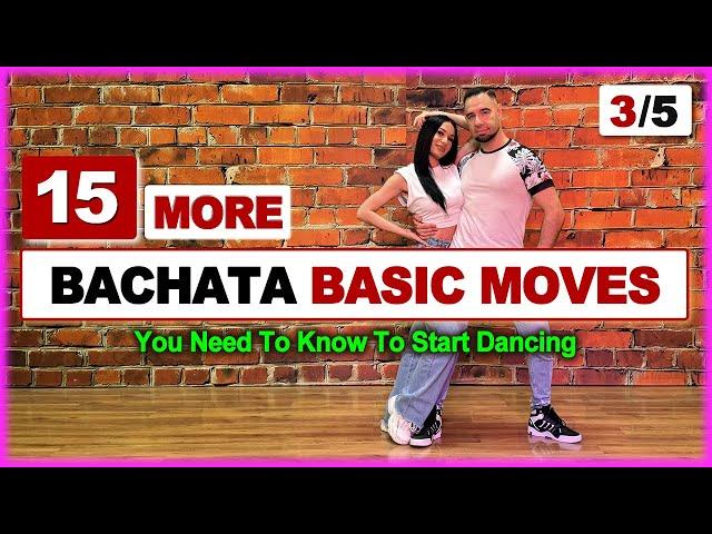  Dance Like a Pro: 15 Must-Know Intermediate BACHATA MOVES | PART 3/5 