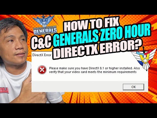 How to fix COMMAND AND CONQUER GENERALS/GENERALS ZERO HOUR directX Error? English.