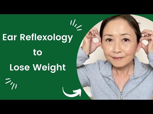 Ear Reflexology to Lose Weight