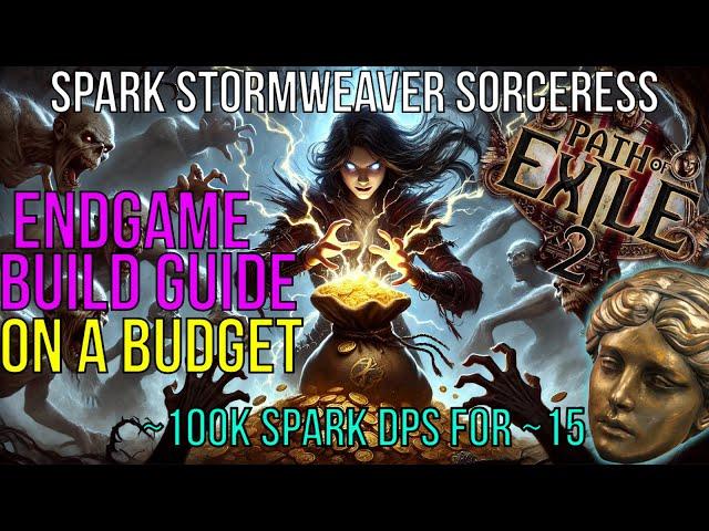 POE2 - Spark Stormweaver Sorceress Build on a 15 Divine Budget - Endgame Build Guide