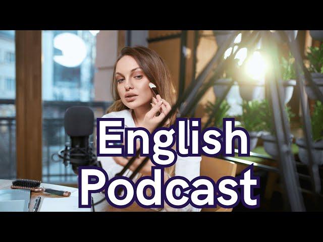 Learn English with podcast  conversation  |  eposide 9 | Podcast to improve english listening