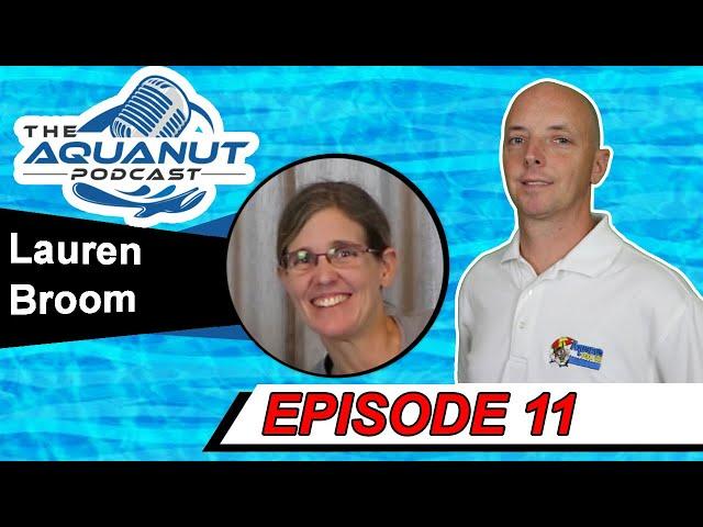 The Aquanut Podcast with Lauren Broom E11