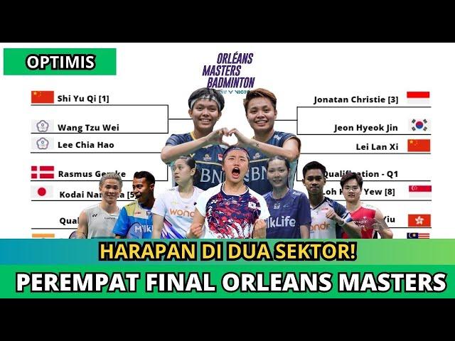 JADWAL PEREMPAT FINAL ORLEANS MASTERS 2025 #orleansmasters2025