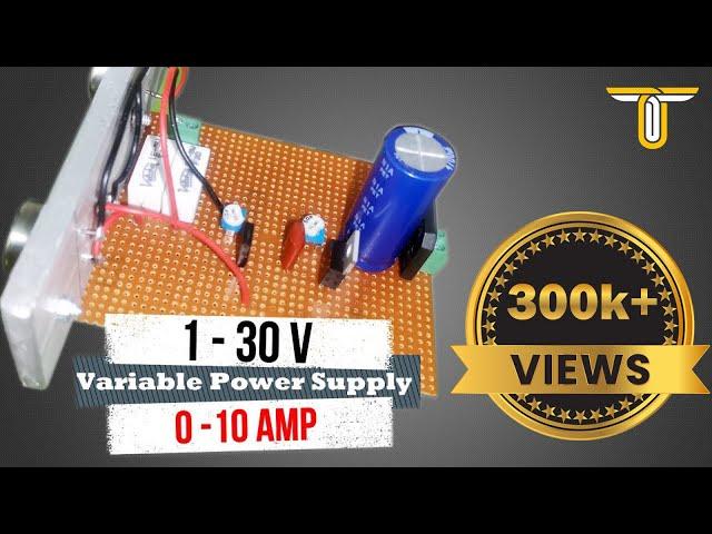 1 - 30 V | 0 - 10 Amp | Variable Power Supply With Adjustable Voltage and Current | DIY Electronics