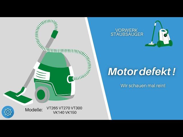 Vorwerk Staubsauger Motor defekt, stinkt, läuft nicht -  wir schauen rein - VT 200,  VK300 und mehr