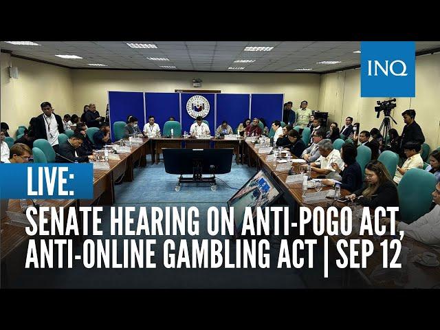 LIVE: Senate hearing on anti-Pogo act, anti-online gambling act | September 12