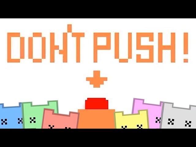 DON'T PUSH THE BUTTON