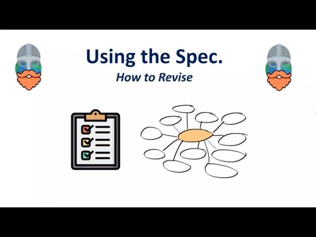 Using the Specification - How to Revise