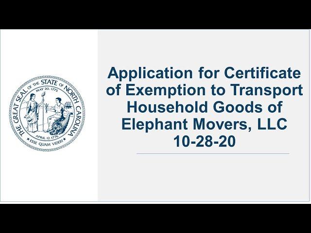 Application for Certificate of Exemption to Transport Household Goods of Elephant Movers, 10/28/20