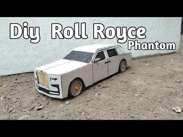 How to make Roll Royce Phantom DIY