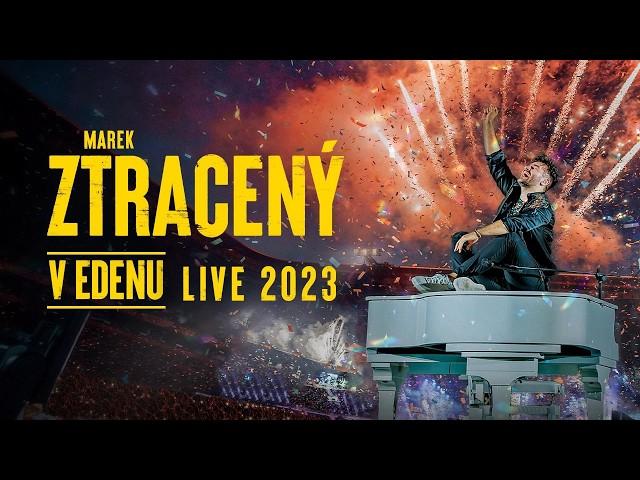 Marek Ztracený v Edenu (Live 2023)