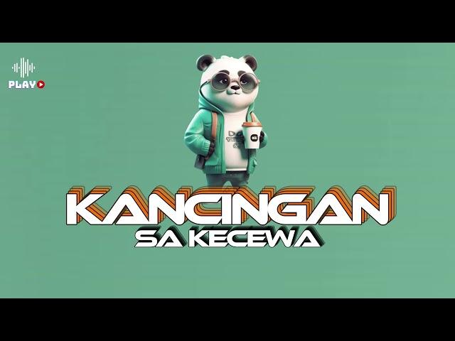 KANCINGAN - I Will Go ( fandho rmxr )