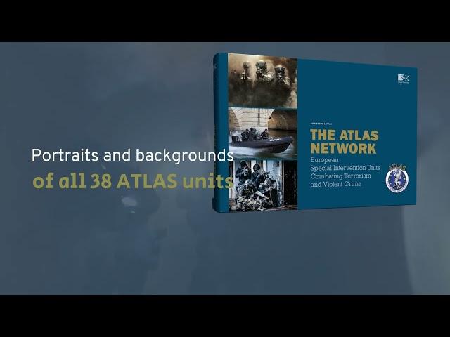 THE ATLAS NETWORK - European Special Intervention Units combating terrorism and violent crime