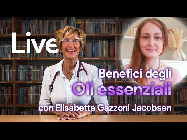 Oli essenziali - con Elisabetta Gazzoni Jacobsen