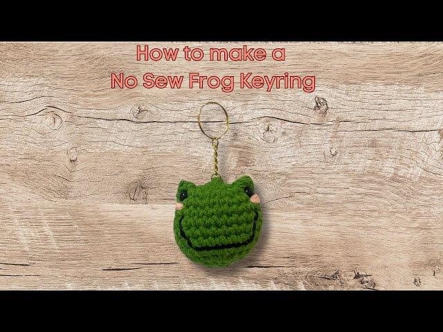 No Sew Frog Keyring Crochet Tutorial