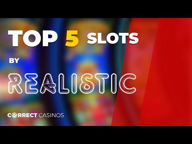 Best 5 Realistic Slots with Highest Payouts