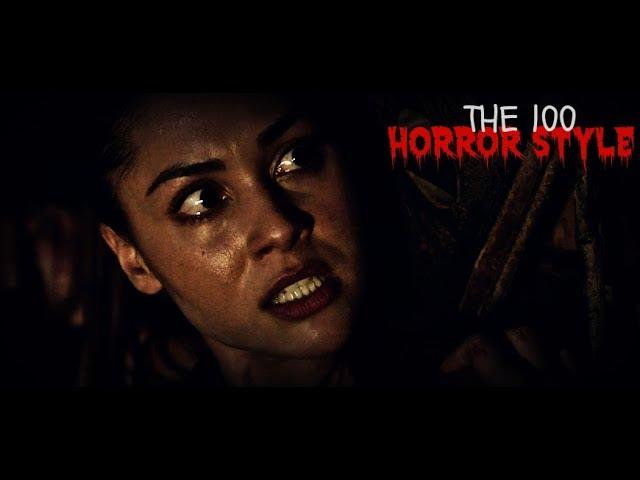 The 100 | Horror style