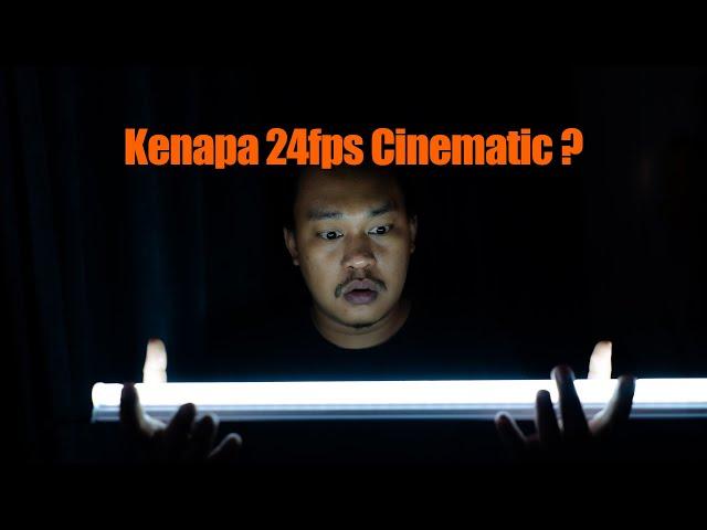 Frame Rate | Kenapa 24fps adalah Cinematic looks ?